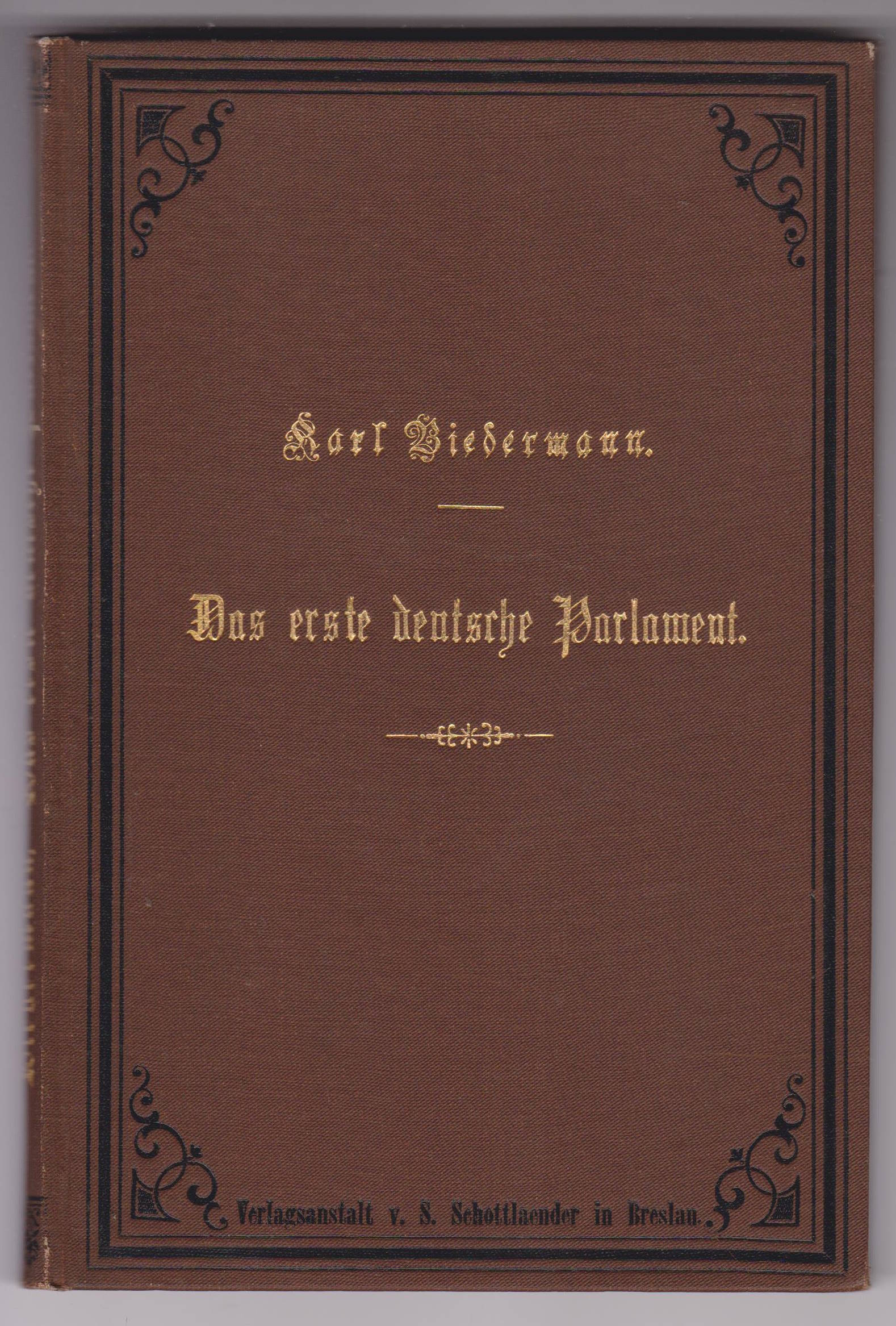 BIEDERMANN, Das erste deutsche Parlament.