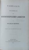 BEHRENS, Tabellen zum Gebrauch bei mikroskopischen Arbeiten.
