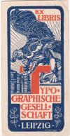 HONEGGER, 5 Exlibris für die Typographische Gesellschaft Leipzig.