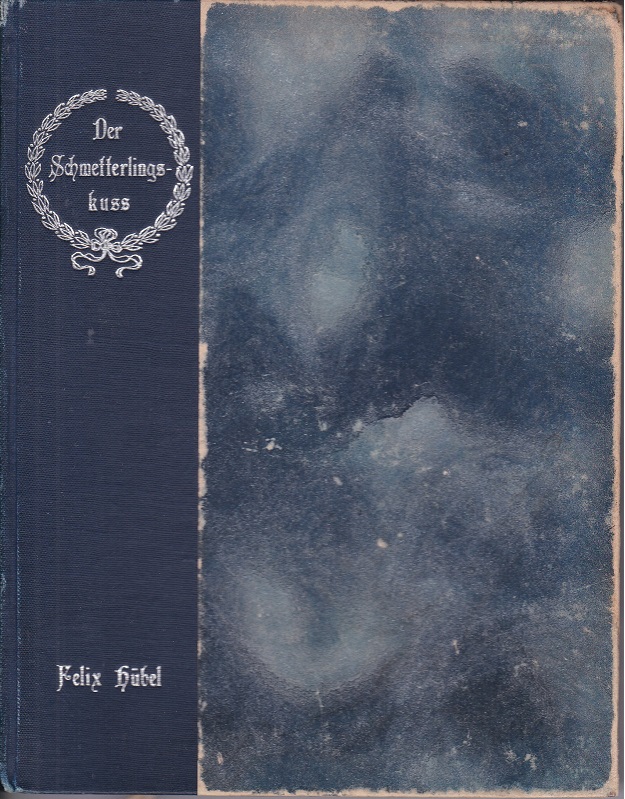 HÜBEL, Der Schmetterlingskuss.