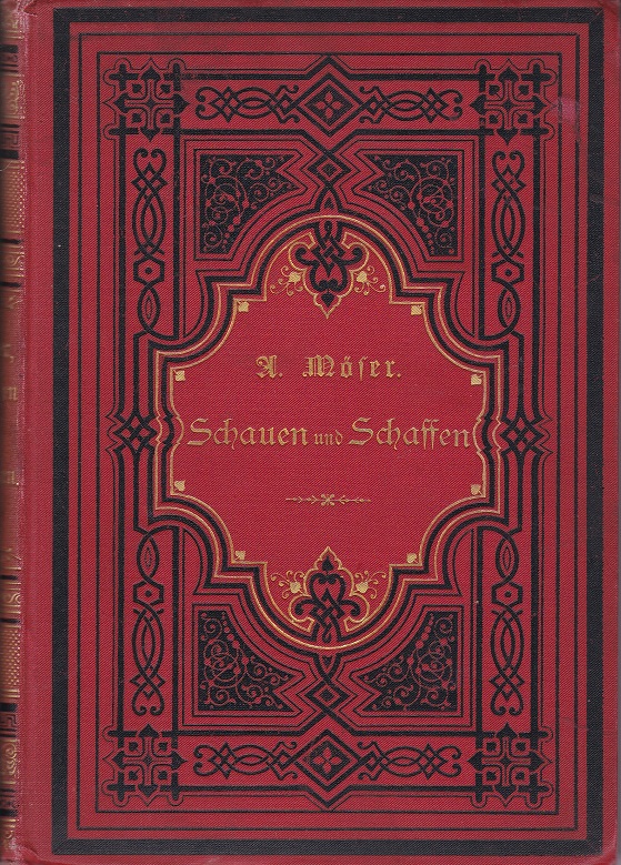 MÖSER, Schauen und Schaffen.