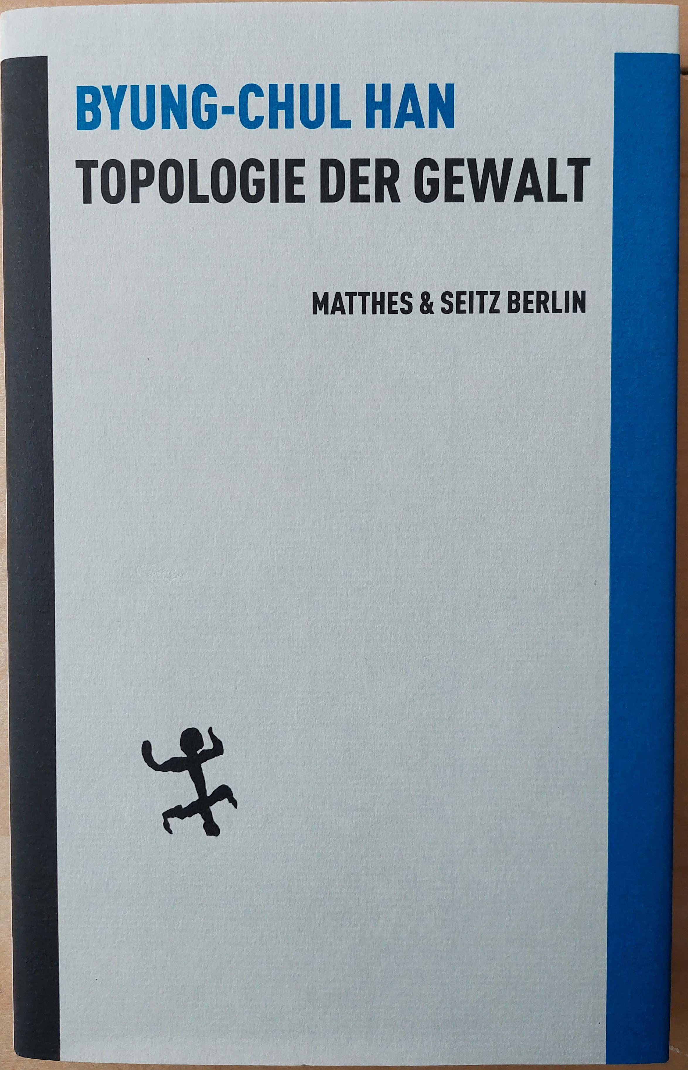 HAN, Topologie der Gewalt.