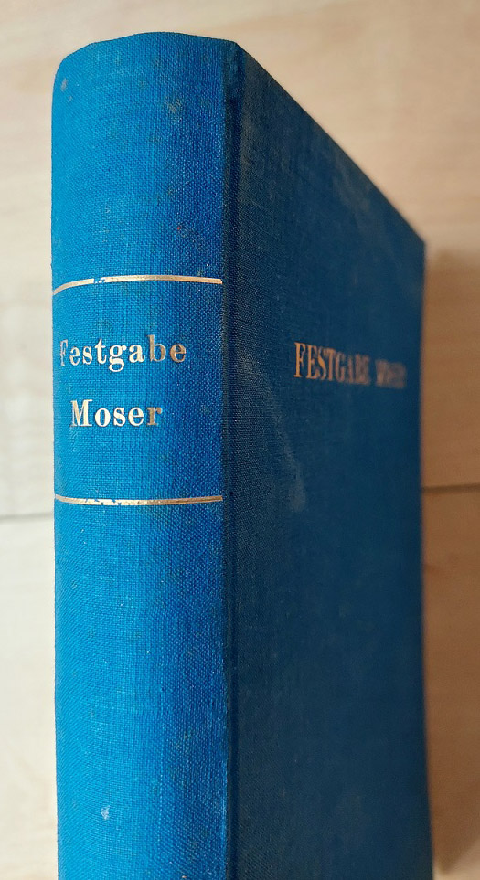 Festgabe Moser.